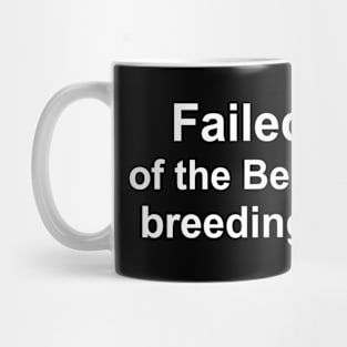 Failed Result Mug